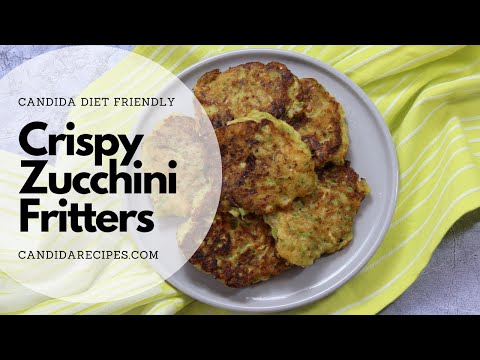 Simple & Tasty Candida Diet Recipe: Crispy and Yummy Zucchini Fritters