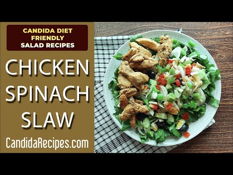 Candida Friendly Salad Recipe: Tasty Chicken and Spinach Slaw