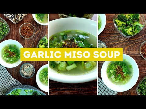 Candida Lunch Recipe: Garlic Miso Soup